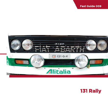 Fiat 131 Rally Fast Guide