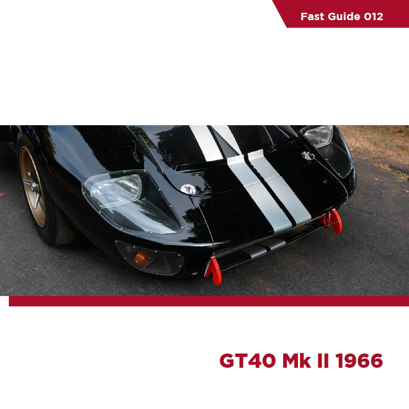 Ford GT40 MK II 1966 Fast Guide